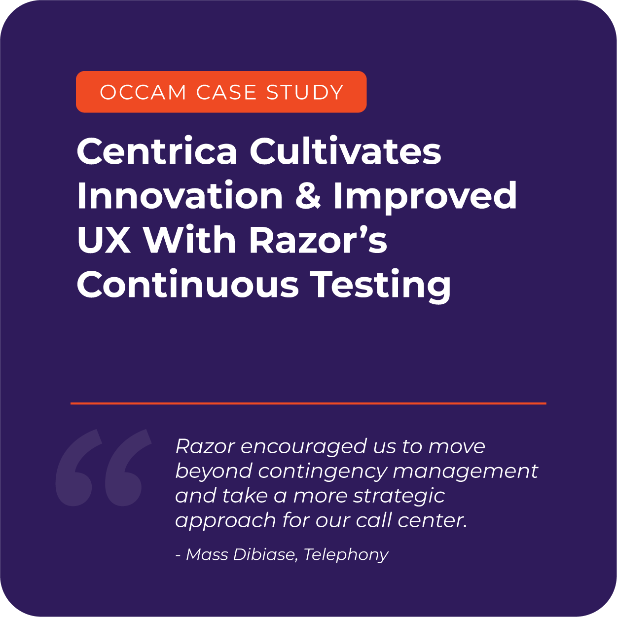 Centrica Cultivates Innovation and Improved UX with Razor's Continuous Testing